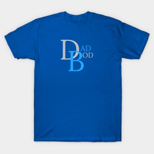 DAD BOD T-Shirt